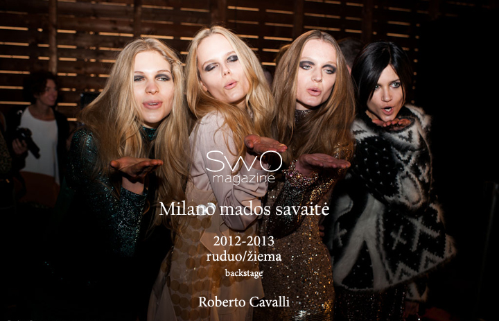 Roberto Cavalli ruduo/žiema 2012-2013 | backstage