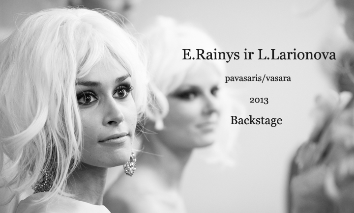 E.Rainys ir L.Larionova SS13. Backstage reportažas