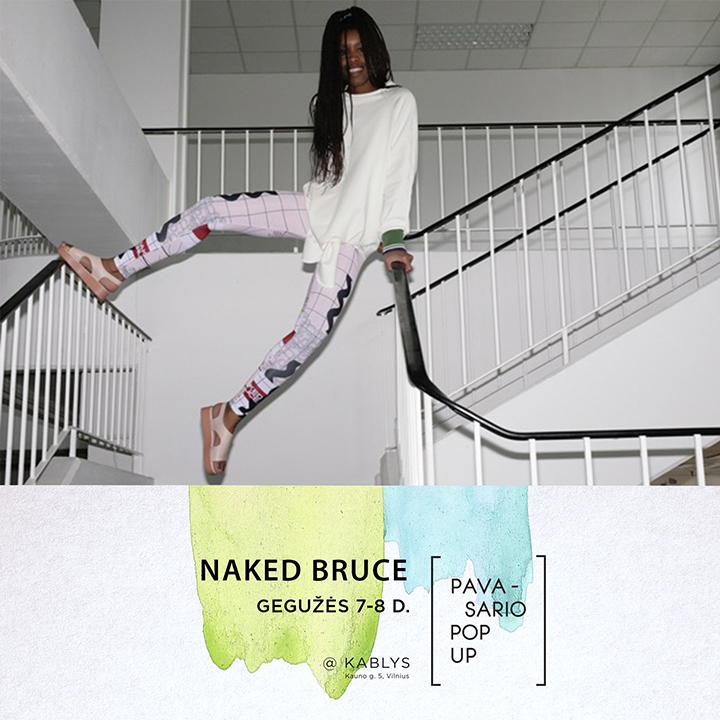 Pavasario Pop Up - Naked Bruce