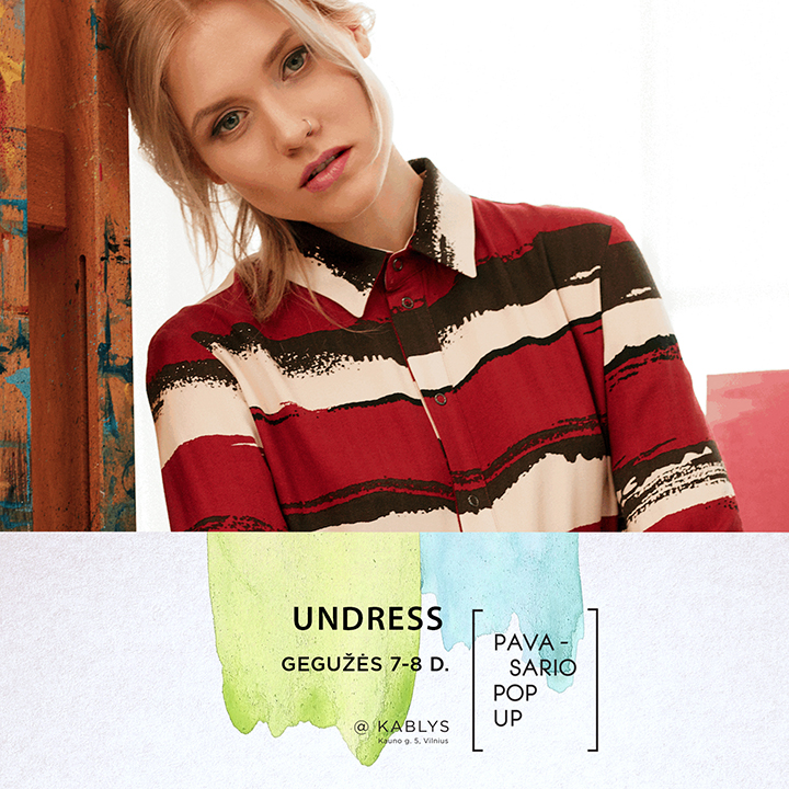Pavasario Pop Up - Undress