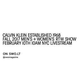 Tiesioginė „Calvin Klein Collection“ FW 2017 kolekcijos transliacija!
