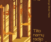 Ketvirtas „Tilto namų festivalis“ keliasi į radiją